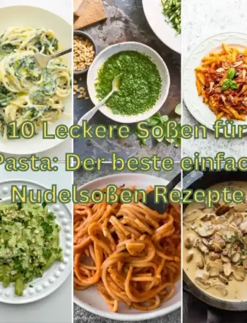 Collage aus 6 Nudelgerichten mit verschiedenen Soßen – visuelle Übersicht zu leckeren Soßen für Pasta und beliebten Nudelsoßen Rezepten für jeden Geschmack.